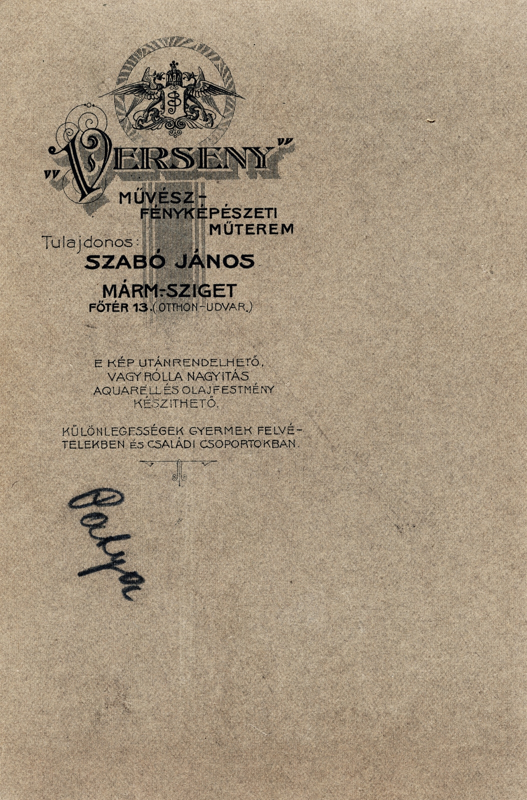 Románia,Erdély, Máramarossziget, Fő tér 13., Szabó János Verseny fényképészeti műterme az Otthon-udvarban., 1904, Karsai György, műterem, fényképész, hátlap, Fortepan #153861