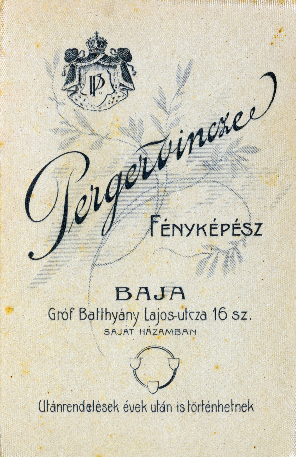Hungary, Baja, Gróf Batthyány Lajos utca 16., Perger Vincze fényképész., 1914, Papp Géza, verso, photographer, Fortepan #158754