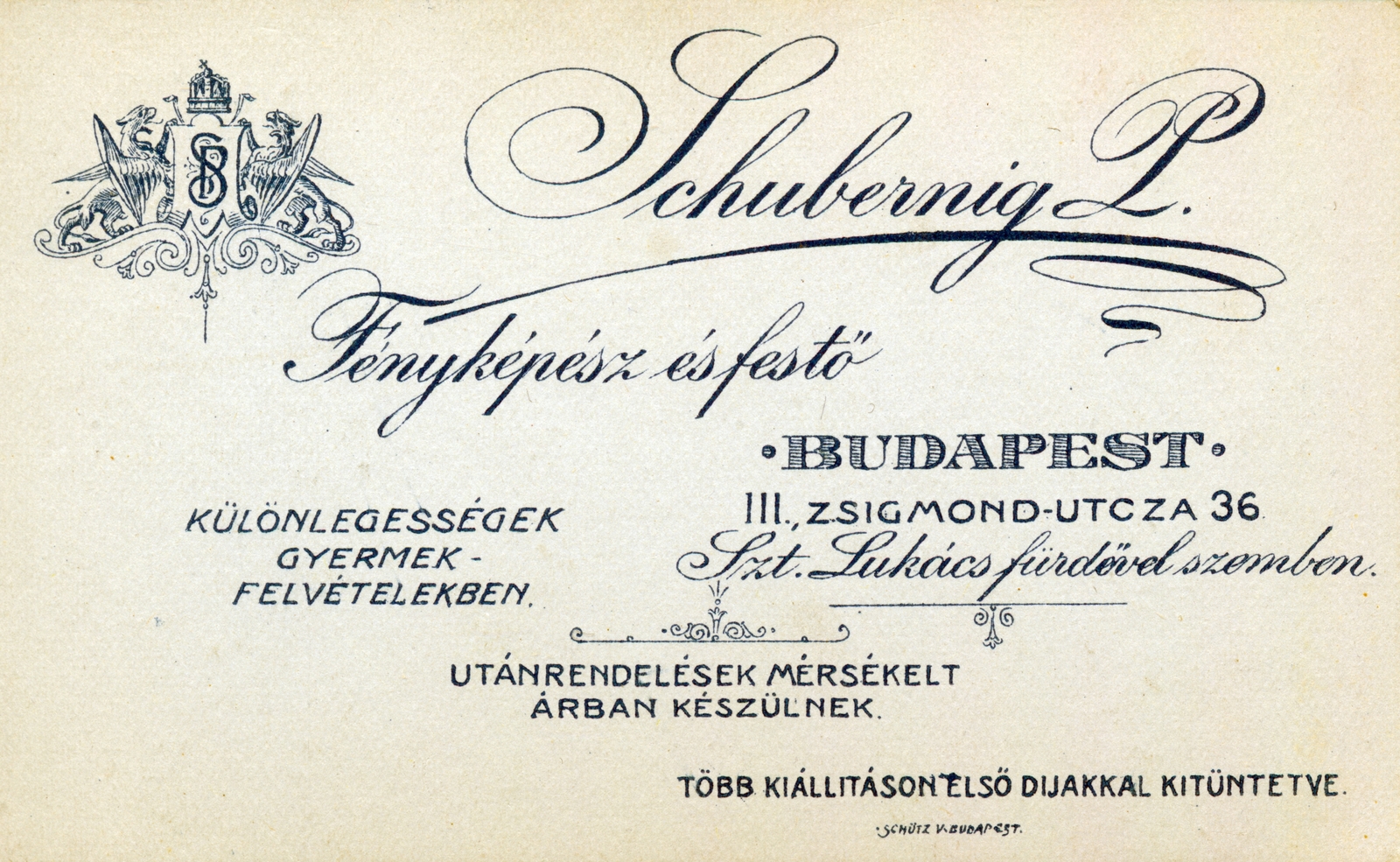 Magyarország, Budapest II., Frankel Leó út (Zsigmond utca) 21., Schubernig Péter fényképész és festő., 1900, Suzanne Lorant, hátlap, fényképész, műterem, Budapest, Fortepan #163673
