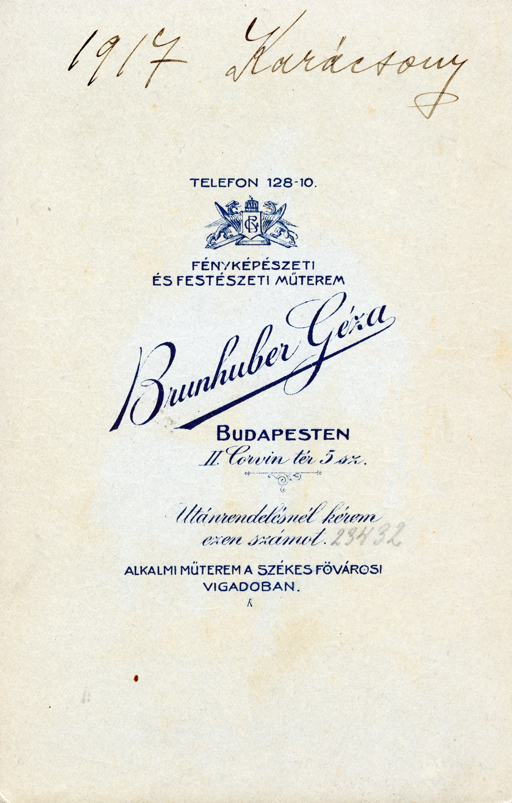 Magyarország, Budapest I., Corvin tér 5., Brunhuber Géza fényképészeti és festészeti műterme., 1917, Bősze Ádám, hátlap, fényképész, műterem, Budapest, Fortepan #170032