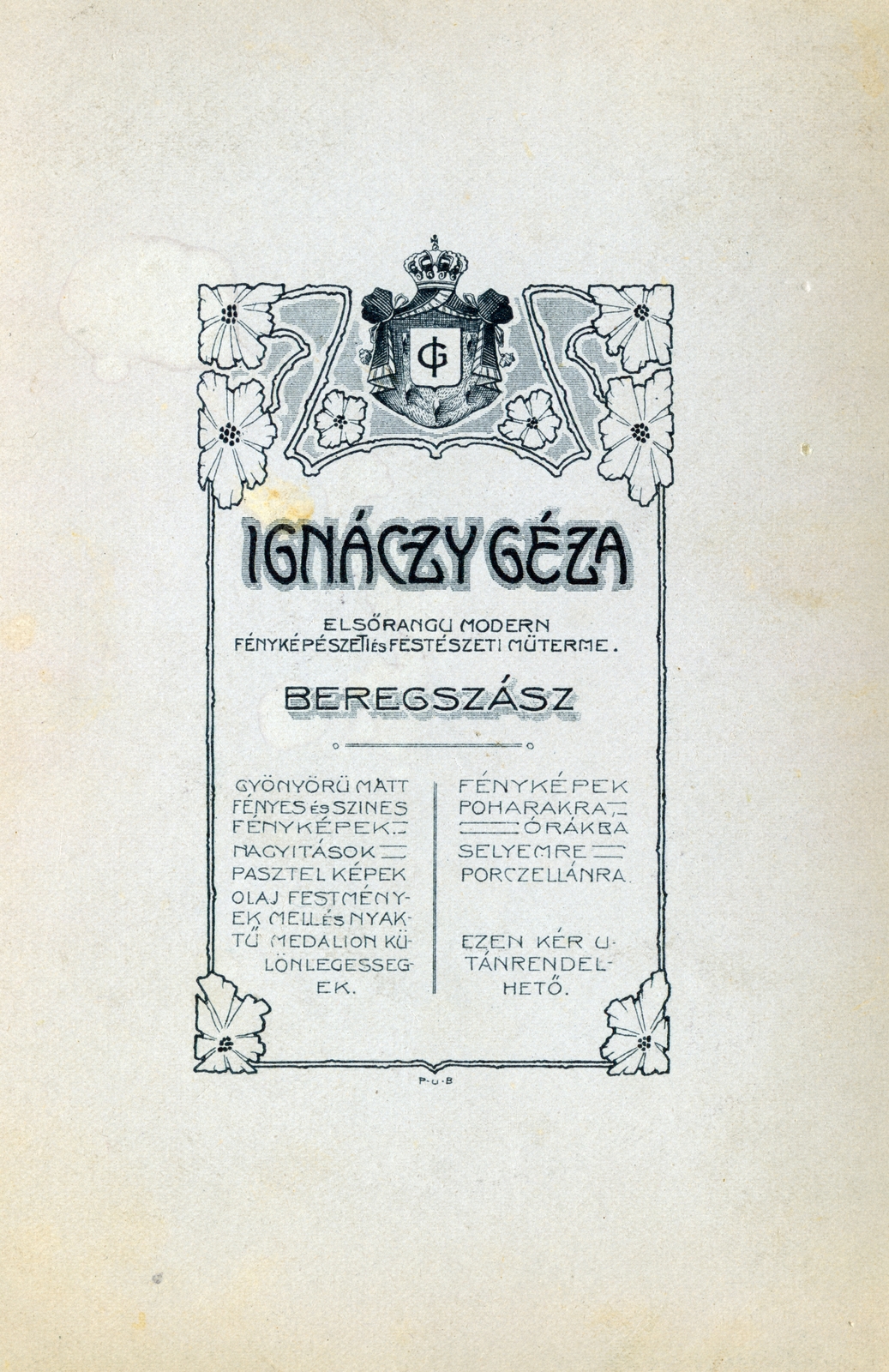 Ukrajna, Beregszász, Ignáczy Géza első modern fényképészeti és festészeti műterme., 1900, Schleiner Béla, hátlap, fényképész, műterem, Fortepan #221922