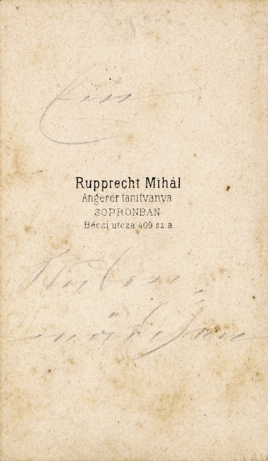 Magyarország, Sopron, Bécsi utca 409., Rupprecht Mihál fényképész., 1900, Korner Veronika, hátlap, Fortepan #230124