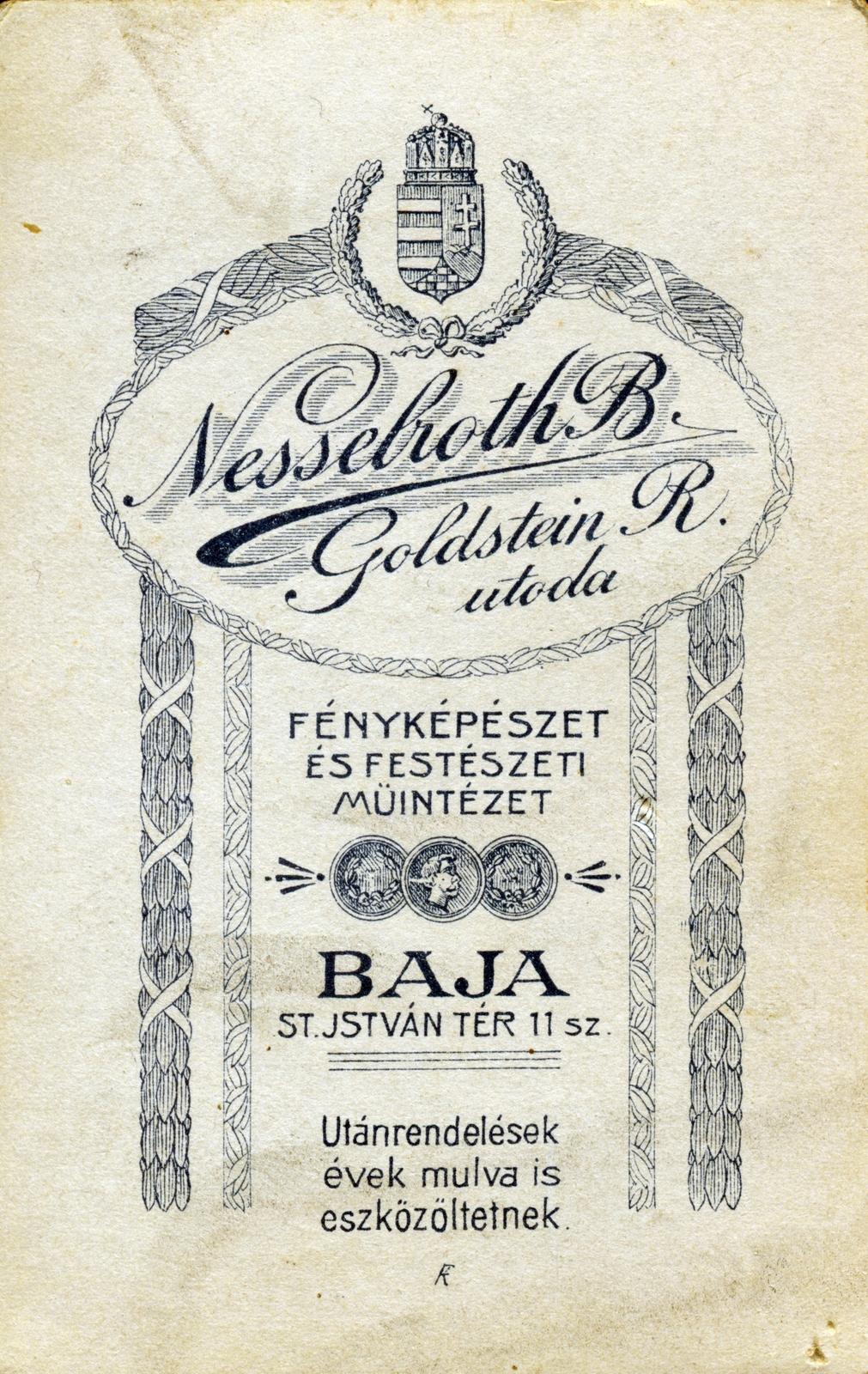 Magyarország, Baja, Szent István tér 11., Nessebroth B, Goldsten R. utóda., 1914, Bihari Erzsébet-Németh Tamás Lajos, hátlap, fényképész, műterem, Fortepan #230687