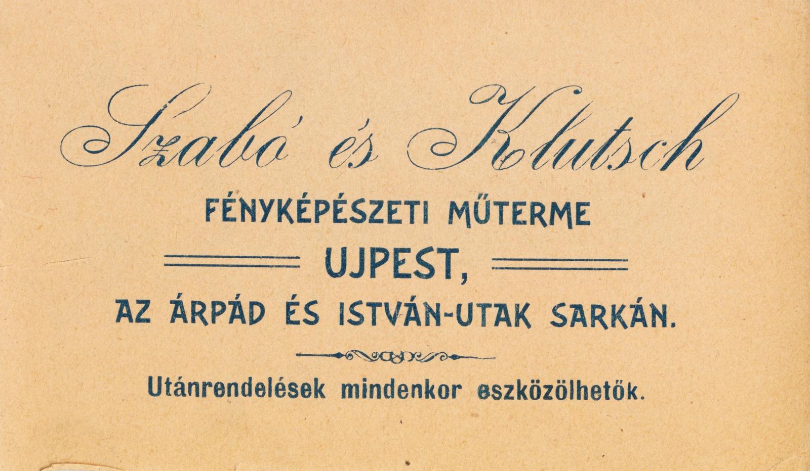 Magyarország, Budapest IV., István út - Deák Ferenc utca sarok,Szabó és Kluts fényképészeti műterme., 1900, Kárpáti Anna, Budapest, hátlap, műterem, fényképész, Fortepan #233680