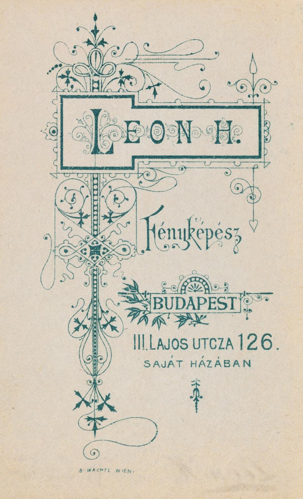 Magyarország, Budapest III., Lajos utca 126., Leon H. fényképész., 1900, Kárpáti Anna, Budapest, hátlap, műterem, fényképész, Fortepan #233684