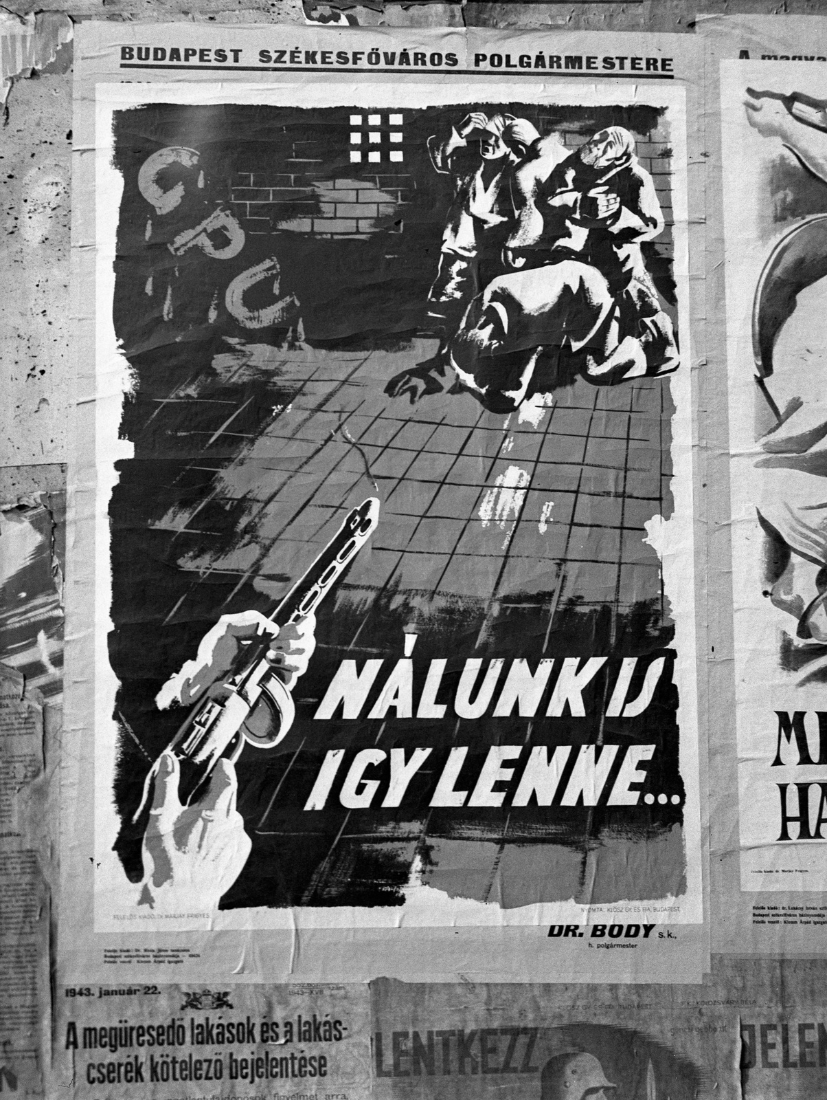 Hungary, Budapest, 1944, Lissák Tivadar, poster, fascism, Fortepan #72714