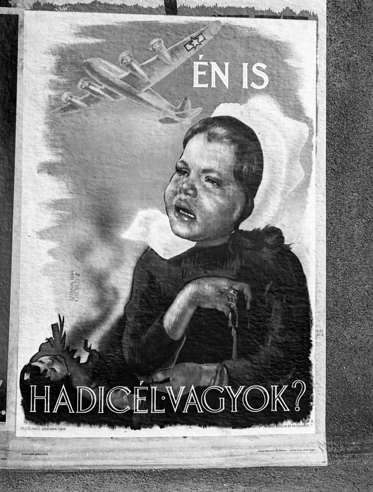 Magyarország, Budapest, 1944, Lissák Tivadar, plakát, bombázás, Klösz György és Fia Grafikai Rt, Szennik György-grafika, fasizmus, Fortepan #72718