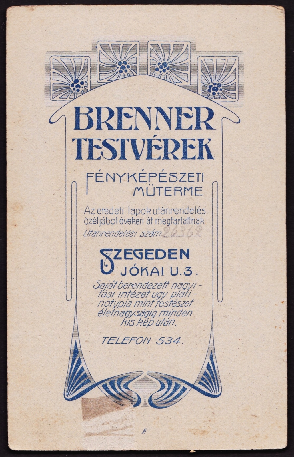 Magyarország, Szeged, Jókai utca 3., Brenner testvérek fényképészeti műterme., 1910, Fortepan, műterem, fényképész, hátlap, Fortepan #81055