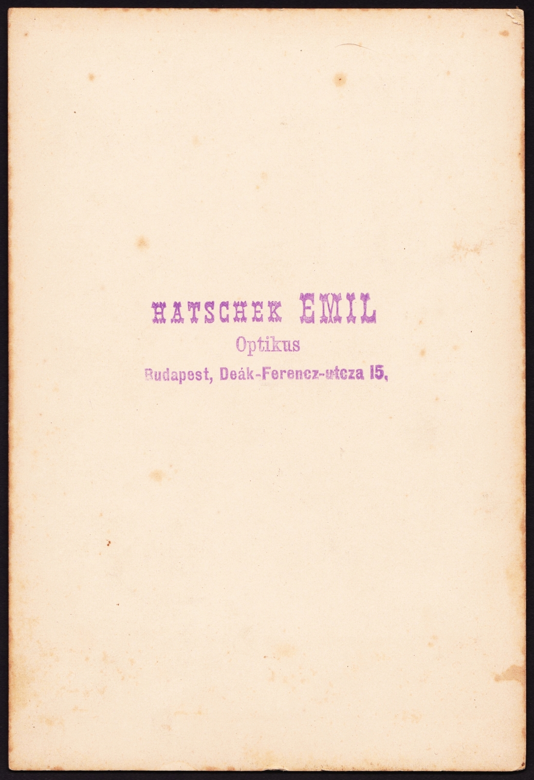 Magyarország, Budapest V., Deák Ferenc utca 15., Hatschek Emil optikus., 1910, Fortepan, műterem, fényképész, hátlap, Budapest, Fortepan #81157