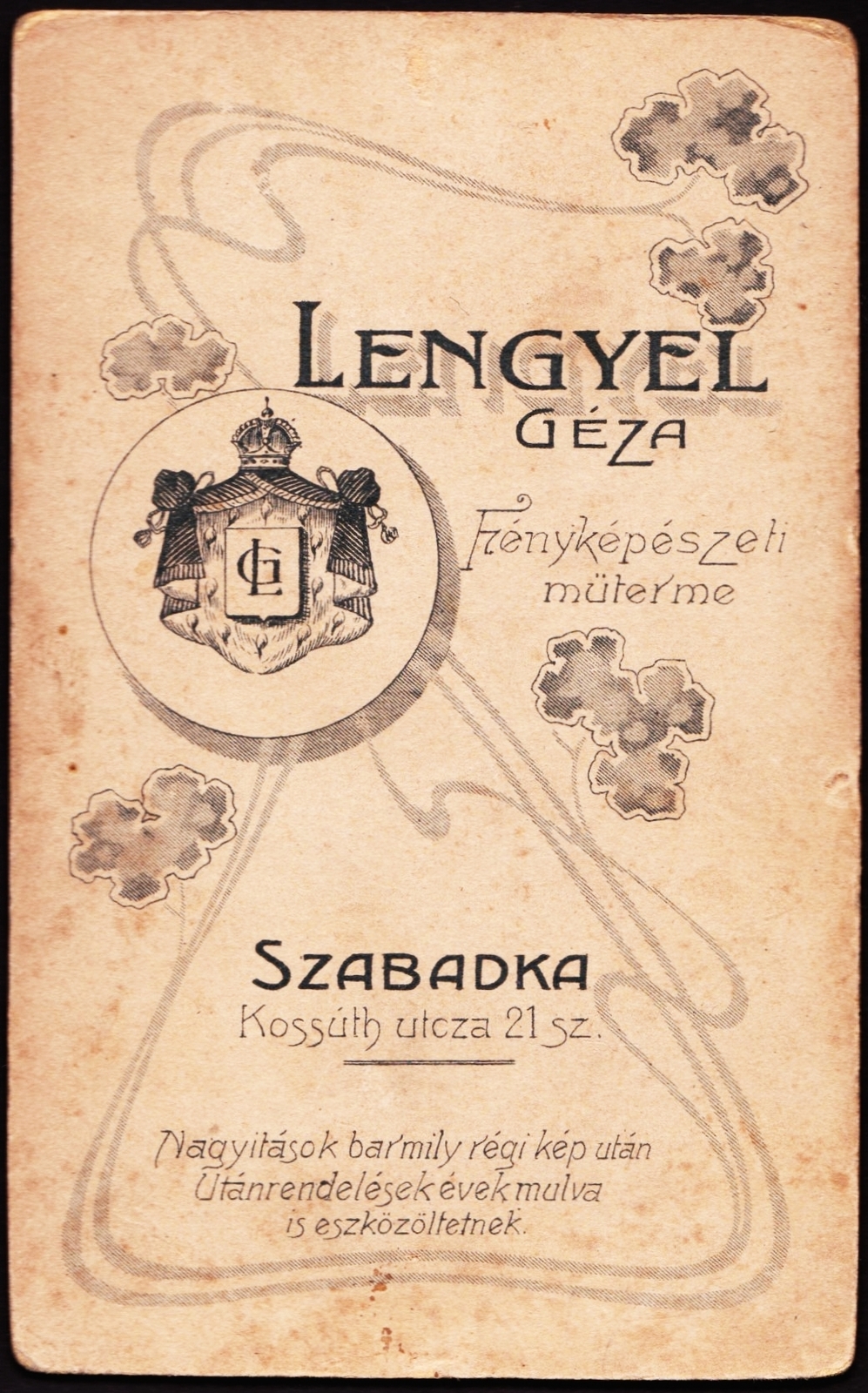 Serbia, Subotica, Kossuth utca 21., Lengyel Géza fényképészeti műterme., 1900, Fortepan, studio, photographer, verso, Fortepan #81239