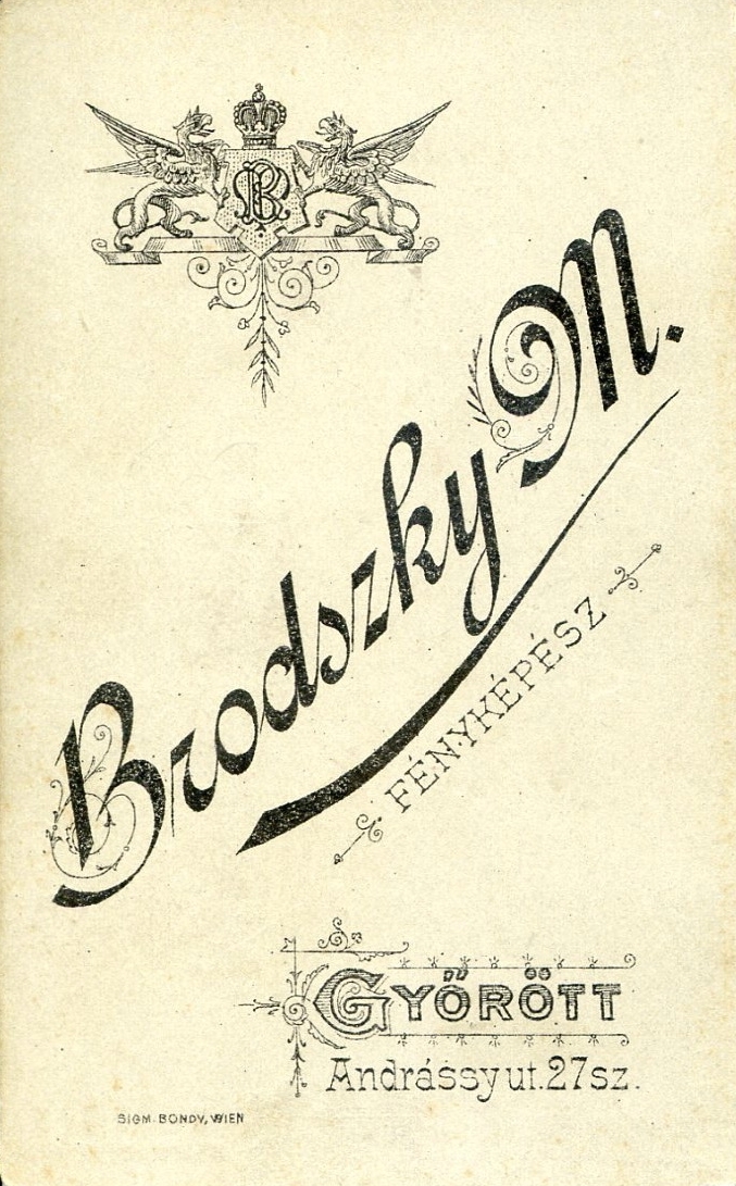 Magyarország, Győr, Andrássy út 27., Brodszky M. fényképész. A felvétel 1880-ban készült., 1900, Mészöly Leonóra, műterem, fényképész, hátlap, Fortepan #90068