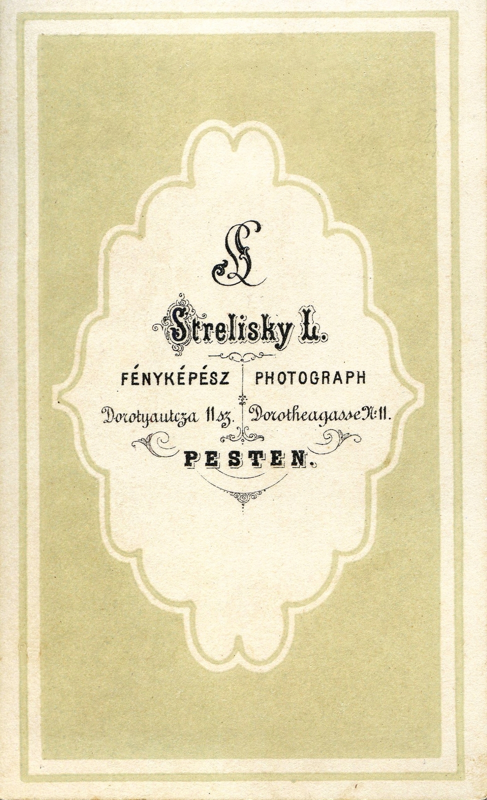 Magyarország, Budapest V., Dorottya utca 11., Strelisky Lipót fényképész. A felvétel 1860-ban készült., 1900, Mészöly Leonóra, műterem, fényképész, hátlap, Budapest, Fortepan #90380