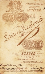 Magyarország, Szeged, Kölcsey utca 8., Letzter és Keglovich fényképészeti és festészeti műterme., 1900, Morvay Kinga, műterem, fényképész, hátlap, Fortepan #85783