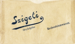 Magyarország, Székesfehérvár, Szigeti fényképész., 1915, Székesfehérvár Városi Képtár, fényképtartó tasak, Fortepan #85874