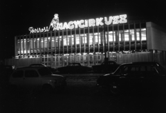 Magyarország, Városliget, Budapest XIV., Állatkerti körút, Fővárosi Nagycirkusz., 1971, Urbán Tamás, neon felirat, Budapest, Fortepan #87317