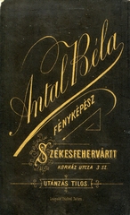 Magyarország, Székesfehérvár, Kórház utca 3., Antal Béla fényképész. A felvétel 1880-ban készült., 1900, Mészöly Leonóra, műterem, fényképész, hátlap, Fortepan #90039