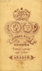 Románia,Erdély, Arad, Forray utca, saját házában, Auerbach Miksa fényképész. A felvétel 1873-ban készült., 1900, Mészöly Leonóra, műterem, fényképész, hátlap, Fortepan #90040