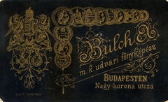 Magyarország, Budapest V., Hercegprimás (Nagy korona) utca , Bülch Ágost fényképész. A felvétel 1880-ban készült., 1900, Mészöly Leonóra, műterem, fényképész, hátlap, Budapest, Fortepan #90066