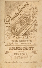 Magyarország,Románia,Erdély, Budapest V.,Kolozsvár, Fő tér 10., Hercegprimás (Nagy korona) utca, Dunky fivérek fényképészek. A felvétel 1890-ben készült., 1900, Mészöly Leonóra, műterem, fényképész, hátlap, Budapest, Fortepan #90104