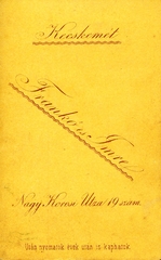 Magyarország, Kecskemét, Nagy Körösi utca 19., Frankó és Imre fényképészek. A felvétel 1870-ben készült., 1900, Mészöly Leonóra, műterem, fényképész, hátlap, Fortepan #90150